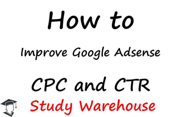 How to Improve Google Adsense CPC and CTR Google AdSense CPC