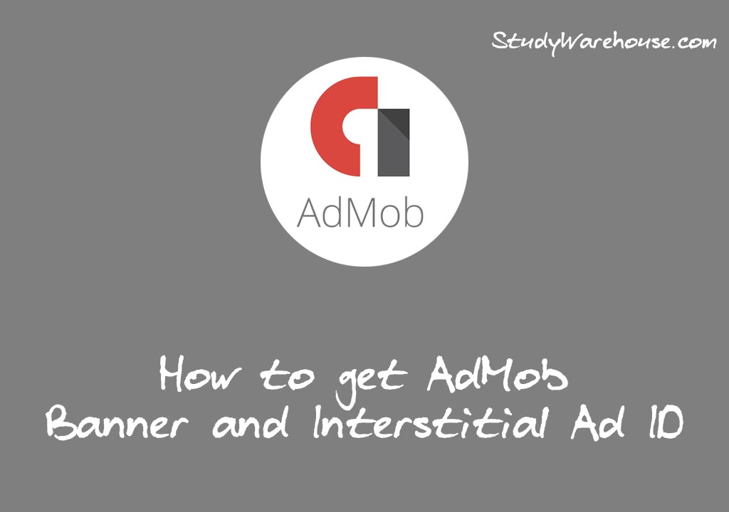 How to create AdMob/ AdMob (Beta) Banner and Interstitial Ad unit ID