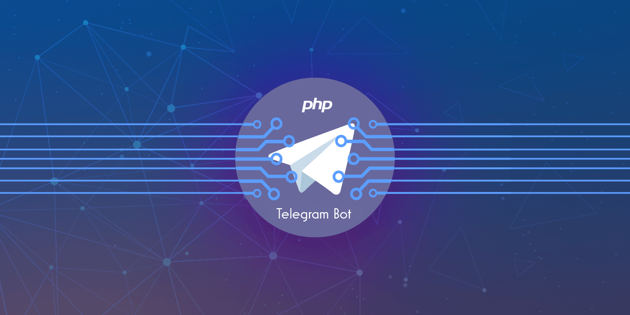How to Build a Telegram Bot Step by Step using PHP - Complete Guide