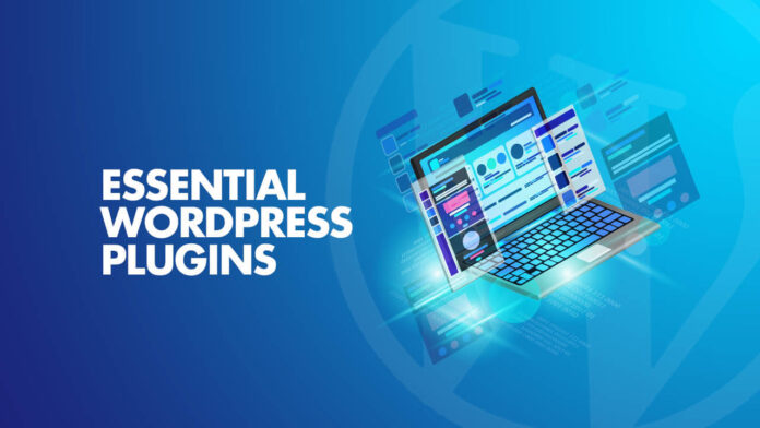 Essential WordPress Plugins for website Essential WordPress Plugins for website