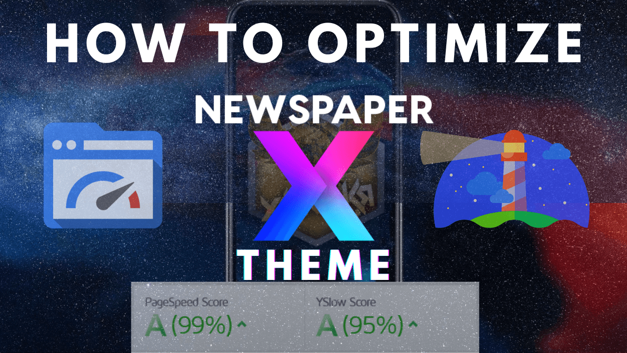 How to optimize Newspaper theme - Improve page loading speed