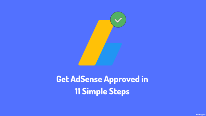 Steps to Get Instant AdSense Approval for Your Website Steps to Get Instant AdSense Approval for Your Website