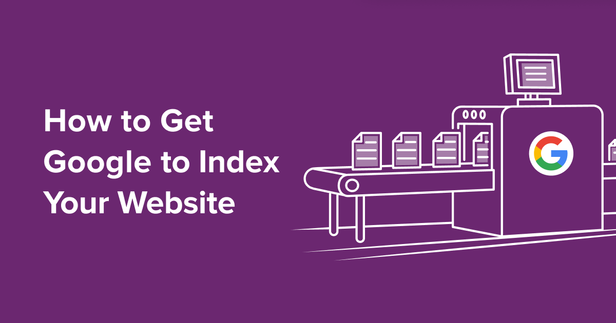 How to Get Google to Instantly Index Your New Website and Request Re-Indexing for Changes