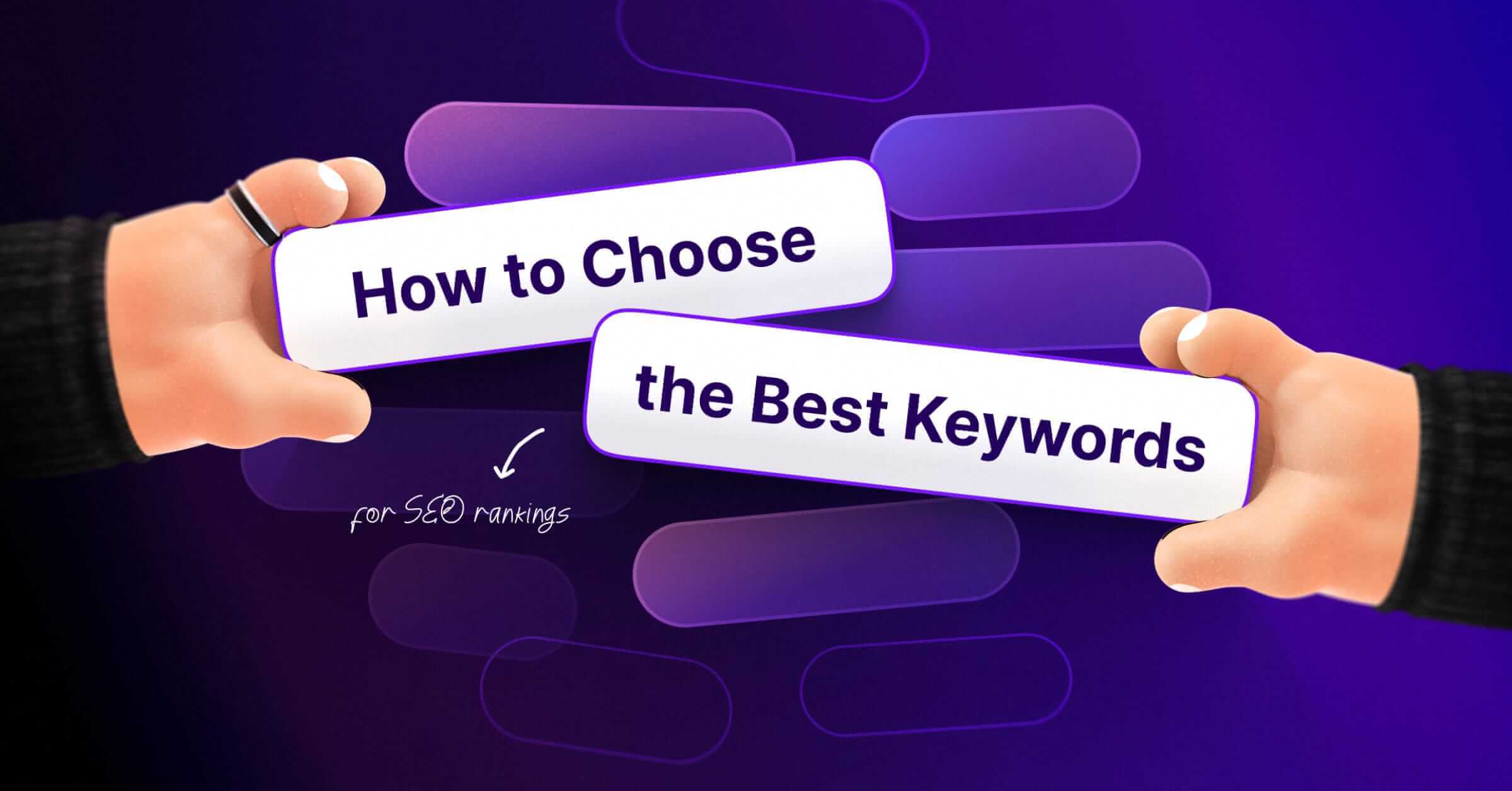Best Keywords for SEO Rankings: A Step-by-Step Guide to Optimizing Your Content