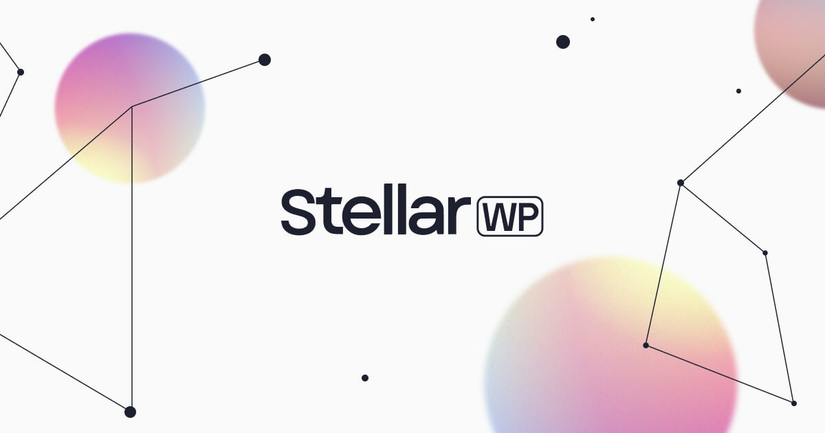StellarWP - Elevating Your WordPress Experience with Eight Exceptional Products