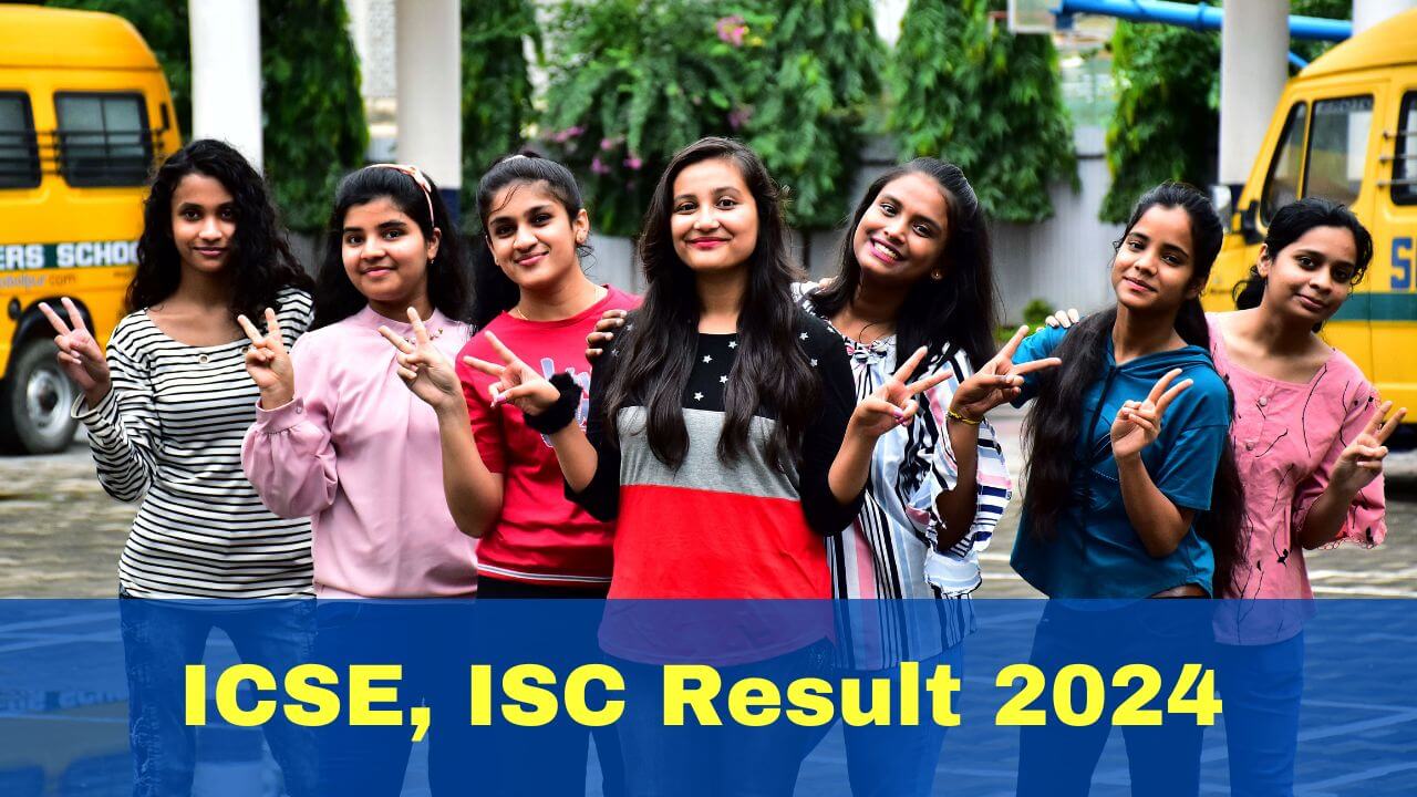 CISCE results 2024 - ICSE Class 10, ISC Class 12 Release Date and Time - Here are all the Details